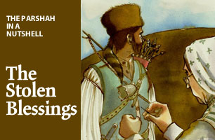 The Parshah in a Nutsell